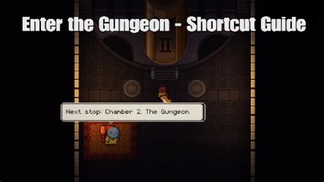 help with the first step of third floor elevator :: Enter the Gungeon .